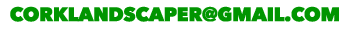 corklandscaper@gmail.com